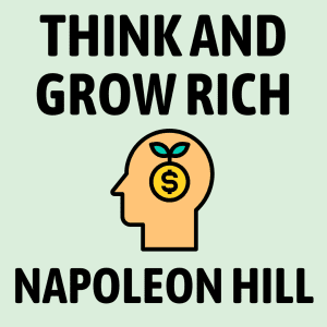 Think and Grow Rich Summary