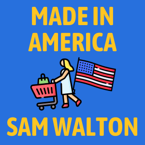 Sam Walton: Made In America Summary