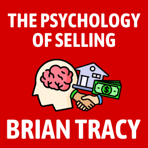 The Psychology of Selling Summary